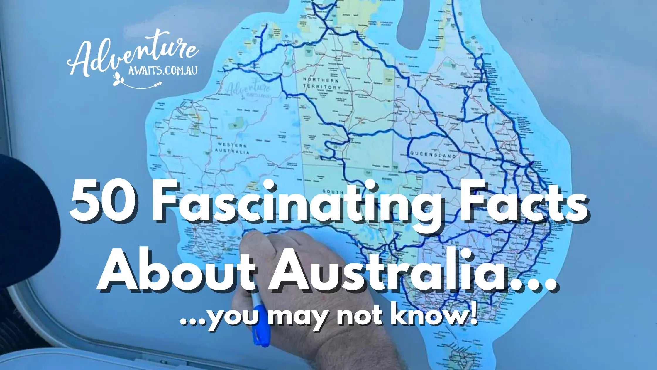 Hand pointing to a Map of Australia Sticker Decal on a caravan — Adventure Awaits guide to fascinating facts about Australia