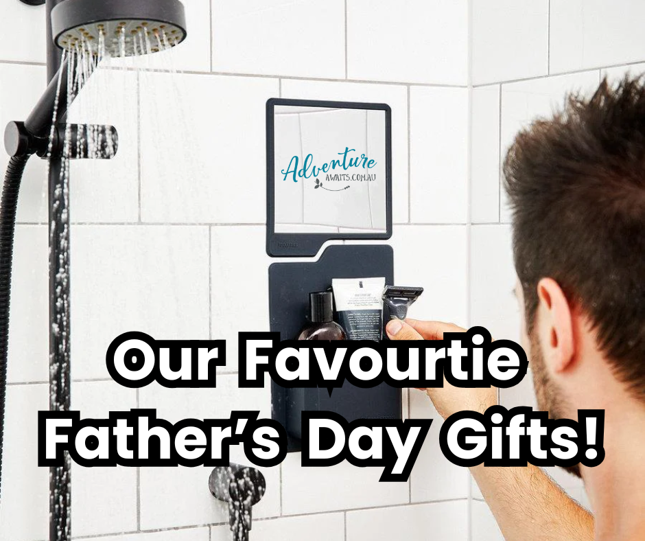 Best Father’s Day Gifts in Australia – Tried, Tested & Loved by the Adventure Awaits Team