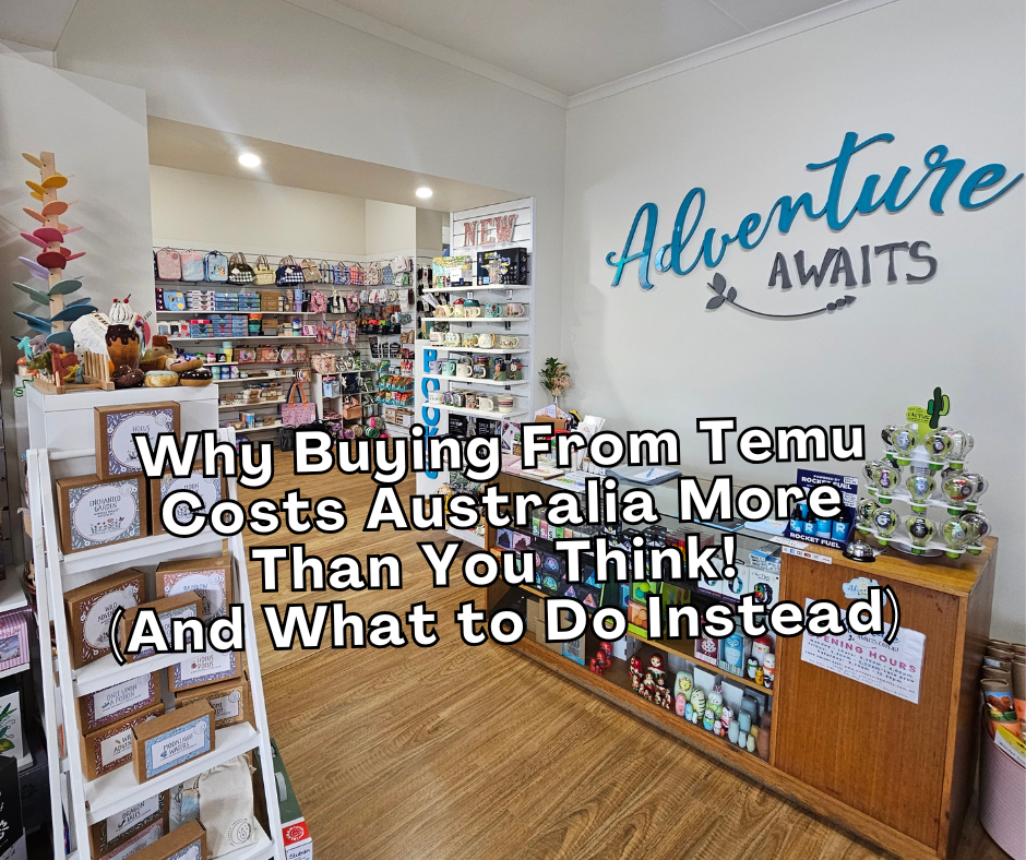 Why Buying From Temu Costs Australia More Than You Think (And What to Do Instead)