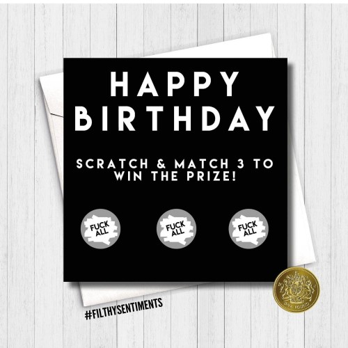 Filthy Sentiments Birthday F*ck all scratch card