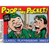 Poop In My Pocket!
