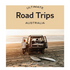 Ultimate Road Trips Australia Book