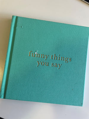 30% Off Write To Me - Funny Things YOU Say