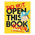 Do Not Open This Book Again by Andy Lee, cheeky kids book cover with blue monster — Adventure Awaits