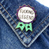 Sassy & Sweary Enamel Lapel Pins