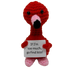 handmade crochet flamingo plush toy holding a bold “If I’m too much, go find less” quote sign