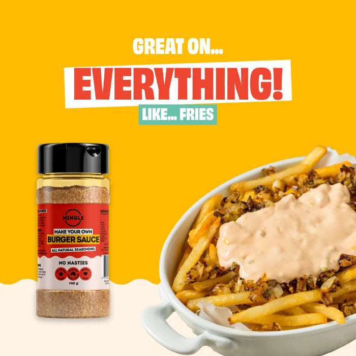 Mingle Burger Sauce seasoning sprinkled over a bowl of loaded fries — all natural, no nasties — Adventure Awaits