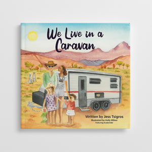 We Live In A Caravan | Children's Book SOFT COVER