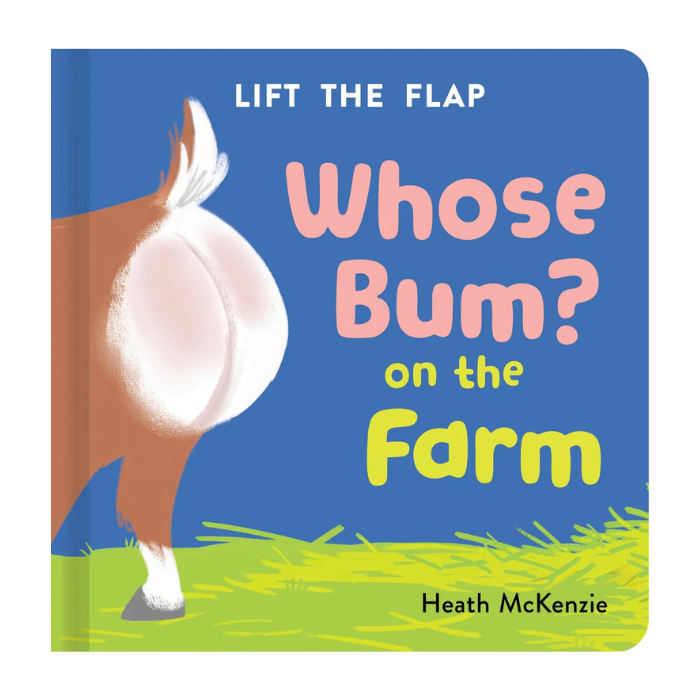 whose bum on the farm lift the flap book