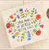 Floral quote plaque featuring “You Make the World a Better Place” surrounded by colourful flowers and leaves