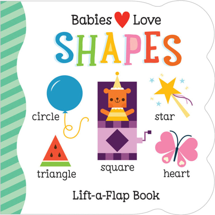 Babies Love Shapes lift-a-flap board book with colourful circle, star, triangle, square and heart, Adventure Awaits