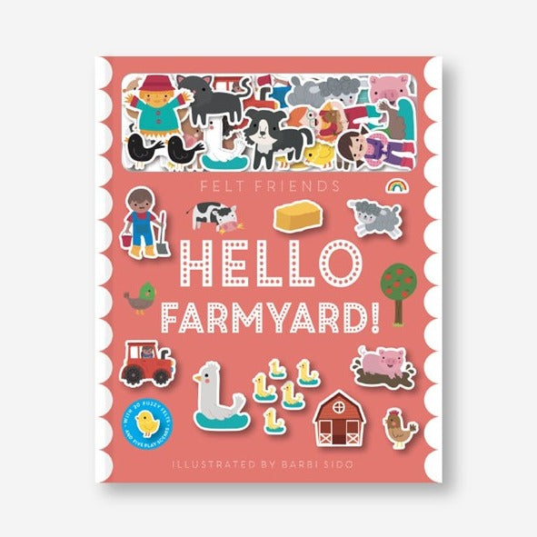 Felt Friends | Hello Farmyard!