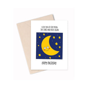 I Love You To The Moon, The Stars And Back Again | Birthday Card