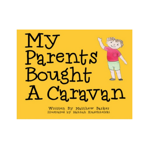 My Parents Bought A Caravan | Children's Book