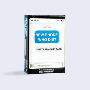 New Phone, Who Dis? An Adult Party Game... | First Expansion Pack