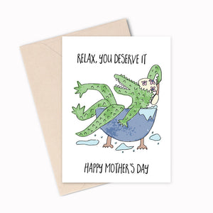 Mother's Day Card - Relax, you deserve it. Crocodile in bath.