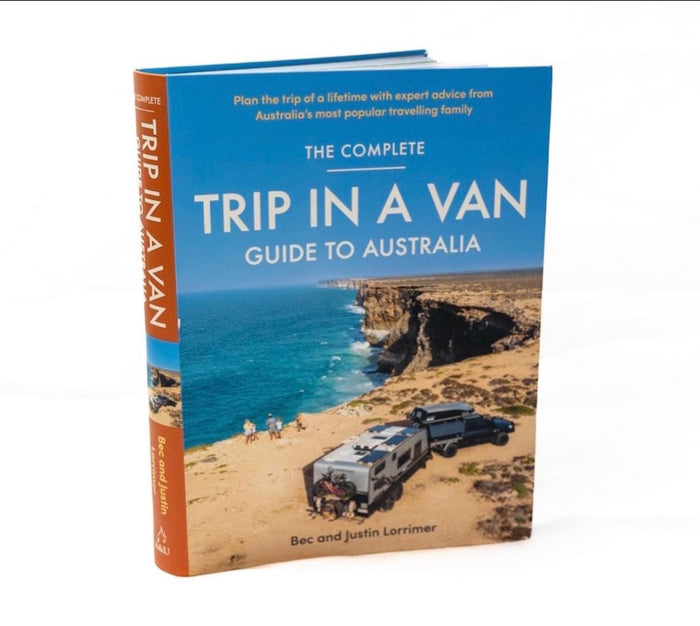 The Complete Trip In A Van Guide To Australia Big Lap Caravan Planning Adventure Awaits