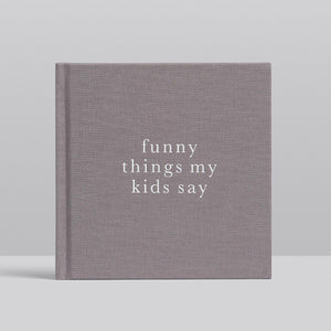Write To Me - Funny Things My Kids Say