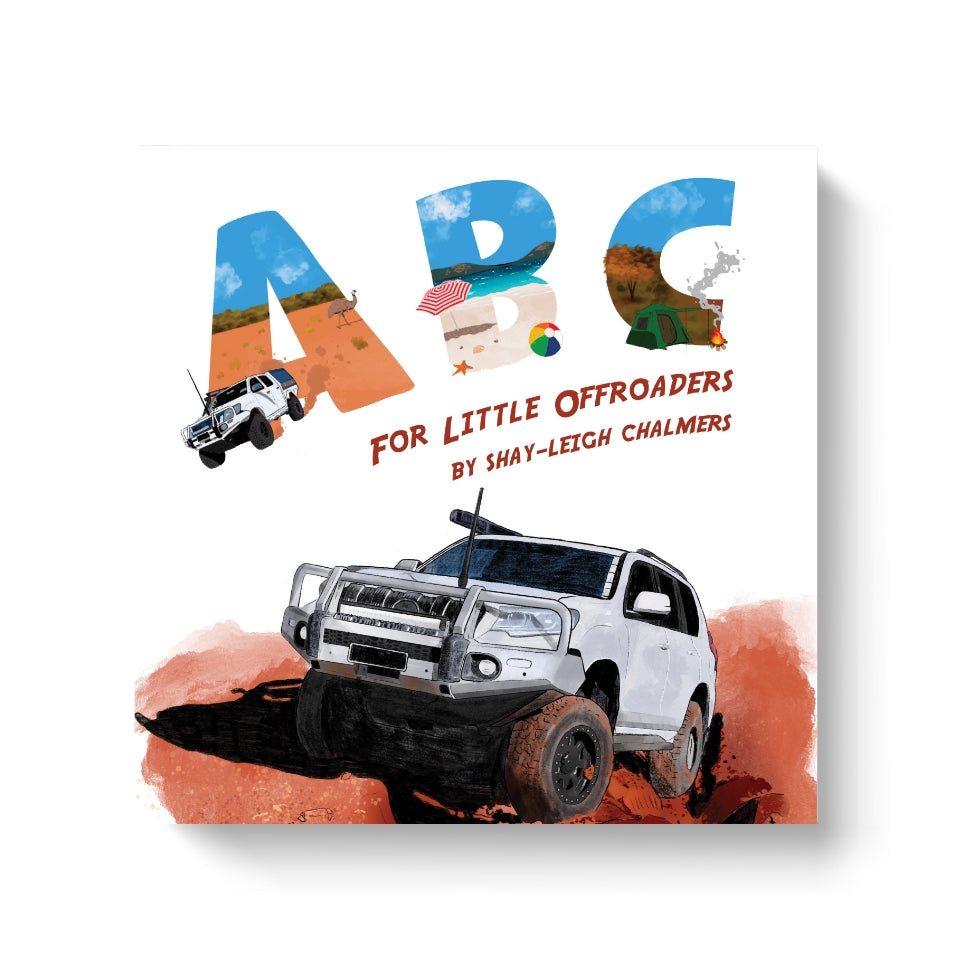 ABC for Little Offroaders children’s book cover featuring 4WD vehicles, camping scenes and outback adventure illustrations by Shay-Leigh Chalmers Adventure Awaits