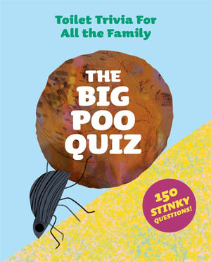 The Big Poo Quiz - Toilet Trivia For All The Family
